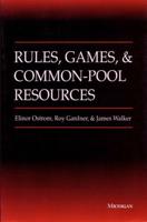 Rules, Games and Common-Pool Resources