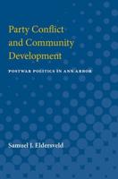 Party Conflict and Community Development