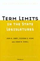 Term Limits in the State Legislatures