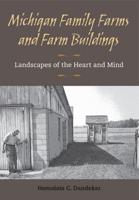 Michigan Family Farms and Farm Buildings