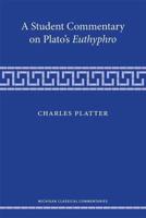 A Student Commentary on Plato's Euthyphro