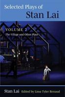 Selected Plays of Stan Lai. Volume 2
