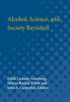Alcohol, Science, and Society Revisited