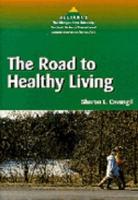 The Road to Healthy Living