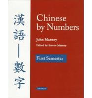 Chinese by Numbers. First Semester