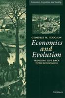 Economics and Evolution: Bringing Life Back Into Economics