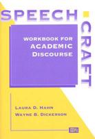 Speechcraft: Workbook for Academic Discourse