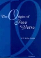 The Origins of Free Verse