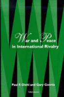 War and Peace in International Rivalry