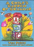 A Child's Garden of Grammar
