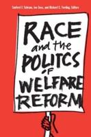 Race and the Politics of Welfare Reform