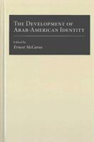 The Development of Arab-American Identity