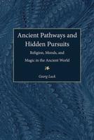 Ancient Pathways and Hidden Pursuits
