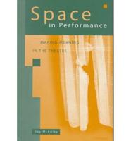 Space in Performance
