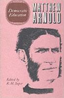 Complete Prose Works of Matthew Arnold V.2; Democratic Education