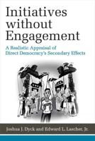 Initiatives Without Engagement