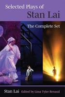 Selected Plays of Stan Lai. The Complete Set