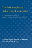 The Boat People and Achievement in America