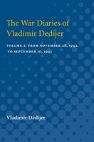 The War Diaries of Vladimir Dedijer