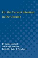 On the Current Situation in the Ukraine