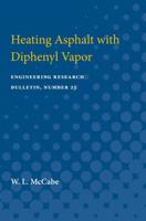 Heating Asphalt With Diphenyl Vapor