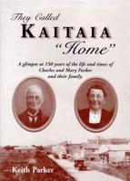They Called Kaitaia Home