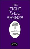 The Eight Wise Sayings
