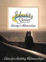 Identity in Relationships