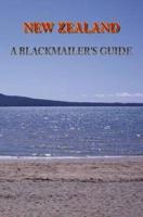 New Zealand - A Blackmailer's Guide: Cons from within New Zealand.