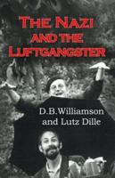 The Nazi and the Luftgangster
