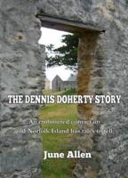 The Dennis Doherty Story