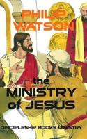 The Ministry Of Jesus