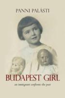Budapest Girl: an immigrant confronts the past