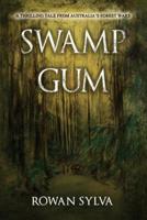 Swamp Gum