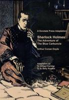 A Dovetale Press Adaptation of Sherlock Holmes: The Adventure of The Blue Carbuncle by Arthur Conan Doyle