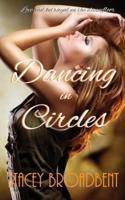 Dancing in Circles