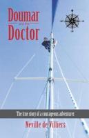 Doumar and the Doctor: The true story of a courageous adventurer