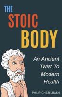 The Stoic Body