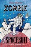 Zombie in a Spacesuit