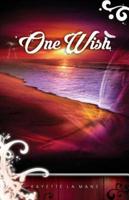 One Wish: Rising Sun Saga book 1