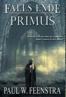 Falls Ende - Primus: Primus