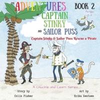 The Adventures of Captain Stinky and Sailor Puss