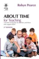 About Time for Teaching:: 120 time-saving tips for teachers  and those who support them