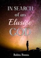 In Search of an Elusive God