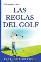Guía rápida de la  REGLAS DE GOLF: Una guía rápida y práctica de las reglas de golf (edición de bolsillo)