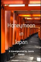 Honeymoon in Japan