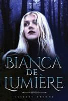 Bianca De Lumiere