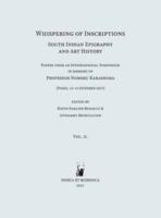 Whispering of Inscriptions: South Indian Epigraphy and Art History: Papers from an International Symposium in memory of Professor Noboru Karashima (Paris, 12-13 October 2017), Volume Two