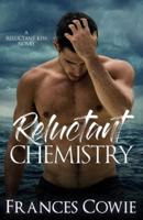 Reluctant Chemistry