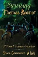 Surviving Thomas Bennet: A Pride and Prejudice Variation